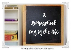 A Homeschool Day in the Life