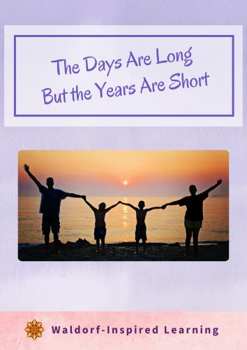 The Days Are Long But the Years Are Short