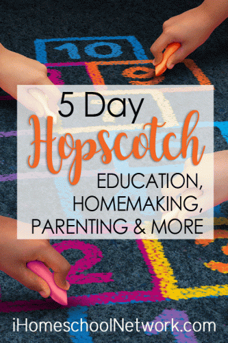 5 Day Hopscotch from iHomeschool Network Bloggers